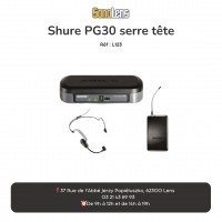 Location Micro HF Shure SERRE TETE PG30