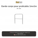 Location gardes-corps pour praticable 1x1m